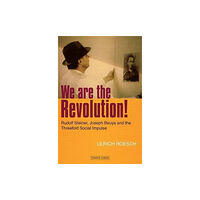 Temple Lodge Publishing We are the Revolution! (häftad, eng)