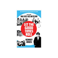 Bonnier Books Ltd Let The Good Times Roll (häftad, eng)