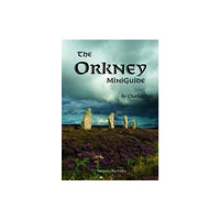 Charles Tait Photographic The Orkney Miniguide (häftad, eng)