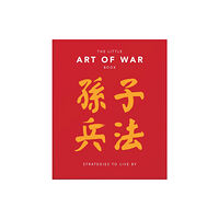 Headline Publishing Group The Little Art of War Book (inbunden, eng)