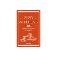 HarperCollins Publishers London's Strangest Tales (inbunden, eng)
