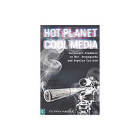 Clairview Books Hot Planet, Cool Media (häftad, eng)