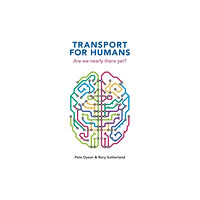 London Publishing Partnership Transport For Humans (häftad, eng)