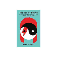 Atlantic Books The Tao of Bowie (häftad, eng)