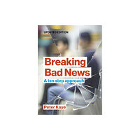 Scion Publishing Ltd Breaking Bad News (häftad, eng)