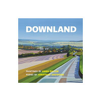 Two Rivers Press Downland: Paintings by Anna Dillon, Poems by Jonathan Davidson (häftad, eng)