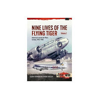 Helion & Company Nine Lives of the Flying Tiger Volume 1 (häftad, eng)