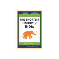 Old Street Publishing The Shortest History of India (häftad, eng)