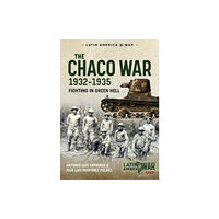 Helion & Company The Chaco War 1932-1935 (häftad, eng)