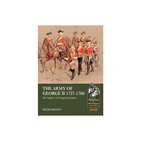 Helion & Company The Army of George II  1727-1760 (häftad, eng)