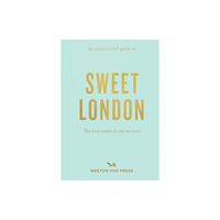 Hoxton Mini Press An Opinionated Guide to Sweet London (häftad, eng)