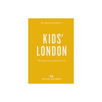 Hoxton Mini Press An Opinionated Guide to Kids' London (häftad, eng)