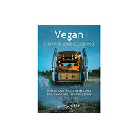 Grub Street Publishing Vegan Camper Van Cooking (inbunden, eng)