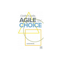 LID Publishing Agile by Choice (häftad, eng)