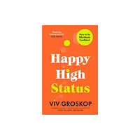 Transworld publishers ltd Happy High Status (inbunden, eng)