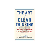 Transworld publishers ltd The Art of Clear Thinking (häftad, eng)