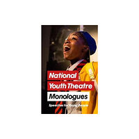 Nick Hern Books National Youth Theatre Monologues (häftad, eng)