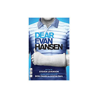 Nick Hern Books Dear Evan Hansen: The Complete Book and Lyrics (häftad, eng)