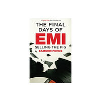 OMNIBUS PRESS The Final Days of EMI (häftad, eng)