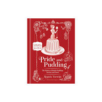 Murdoch Books Pride and Pudding (inbunden, eng)