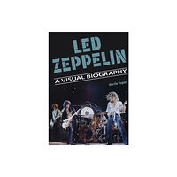 Wymer Publishing Led Zeppelin A Visual Biography (inbunden, eng)