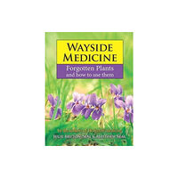 Merlin Unwin Books Wayside Medicine (inbunden, eng)