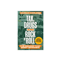 Reach plc Tax, Drugs and Rock 'n' Roll (häftad, eng)