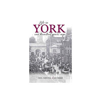 Carnegie Publishing Ltd Life in York (häftad, eng)