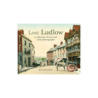 Fircone Books Ltd Lost Ludlow (häftad, eng)