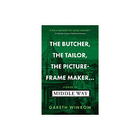 The Book Guild Ltd The Butcher, The Tailor, The Picture-Frame Maker... (häftad, eng)