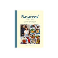 Meze Publishing The Navarros' Kitchen (inbunden, eng)