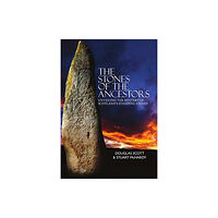 Luath Press Ltd The Stones of the Ancestors (inbunden, eng)