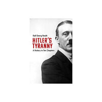 Haus Publishing Hitler's Tyranny (inbunden, eng)