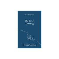 Saraband The Zen of Climbing (häftad, eng)