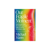 Scribe Publications Our Fragile Moment (häftad, eng)