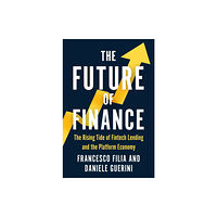 Whitefox Publishing Ltd The Future of Finance (inbunden, eng)