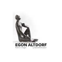 Sansom & Co Egon Altdorf: Poems and Images (häftad, eng)