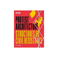 RIBA Publishing Protest Architecture (häftad, eng)