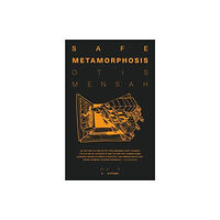 Prototype Publishing Ltd. Safe Metamorphosis (häftad, eng)