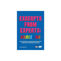 Whitefox Publishing Ltd Excerpts from Experts: Marketing (häftad, eng)