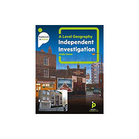 Insight & Perspective A level Geography Independent Investigation (häftad, eng)