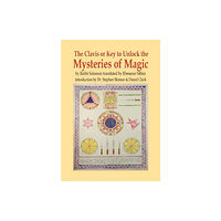 Golden Hoard Press Ltd Clavis or Key to Unlock the MYSTERIES OF MAGIC (inbunden, eng)