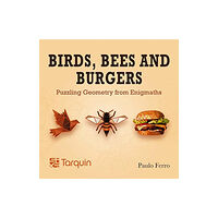 Tarquin Publications Birds, Bees and Burgers (häftad, eng)