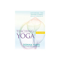 Shambhala Publications Inc Teaching Yoga (häftad, eng)