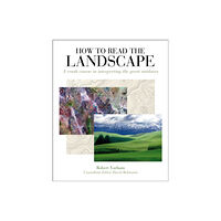 Bloomsbury Publishing PLC How to Read the Landscape (häftad, eng)