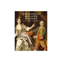 Paul Holberton Publishing Ltd Shakespeare, Hogarth and Garrick (inbunden, eng)