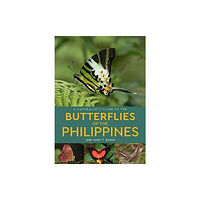 John Beaufoy Publishing Ltd A Naturalist's Guide to the Butterflies of the Philippines (häftad, eng)