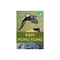 John Beaufoy Publishing Ltd A Naturalist's Guide to the Birds of the Hong Kong (2nd ed) (häftad, eng)