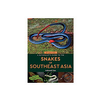 John Beaufoy Publishing Ltd A Naturalist's Guide to the Snakes of Southeast Asia (3rd ed) (häftad, eng)