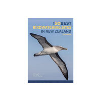 John Beaufoy Publishing Ltd The 50 Best Birdwatching Sites in New Zealand (häftad, eng)